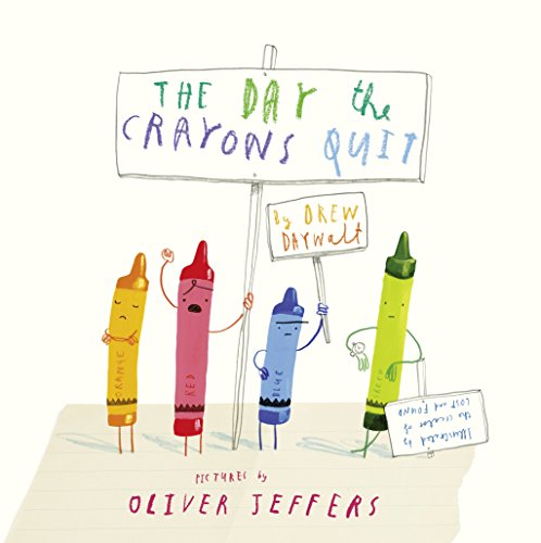 The Day the Crayons Quit (Paperback)