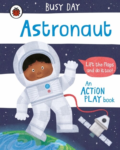 Busy Day: Astronaut (Board Book)