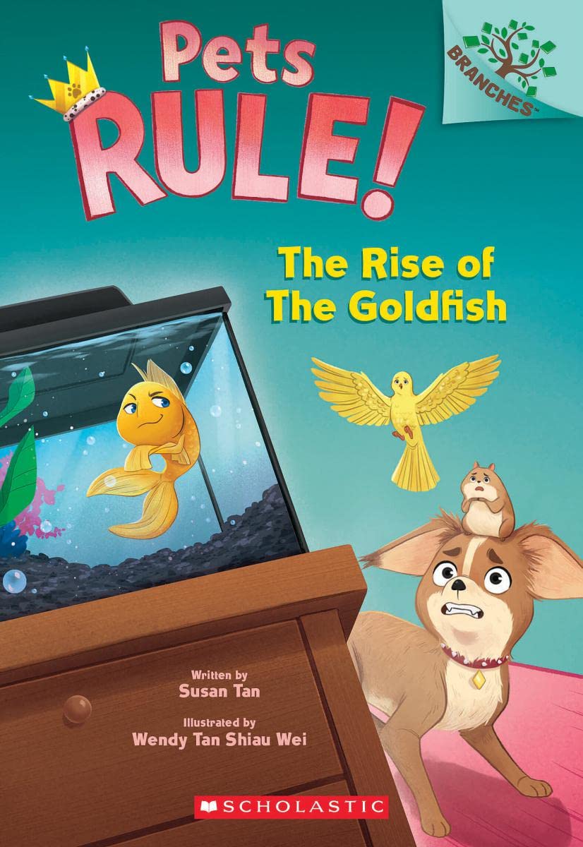 Pets Rule #4: The Rise of the Goldfish (A Branches Book)