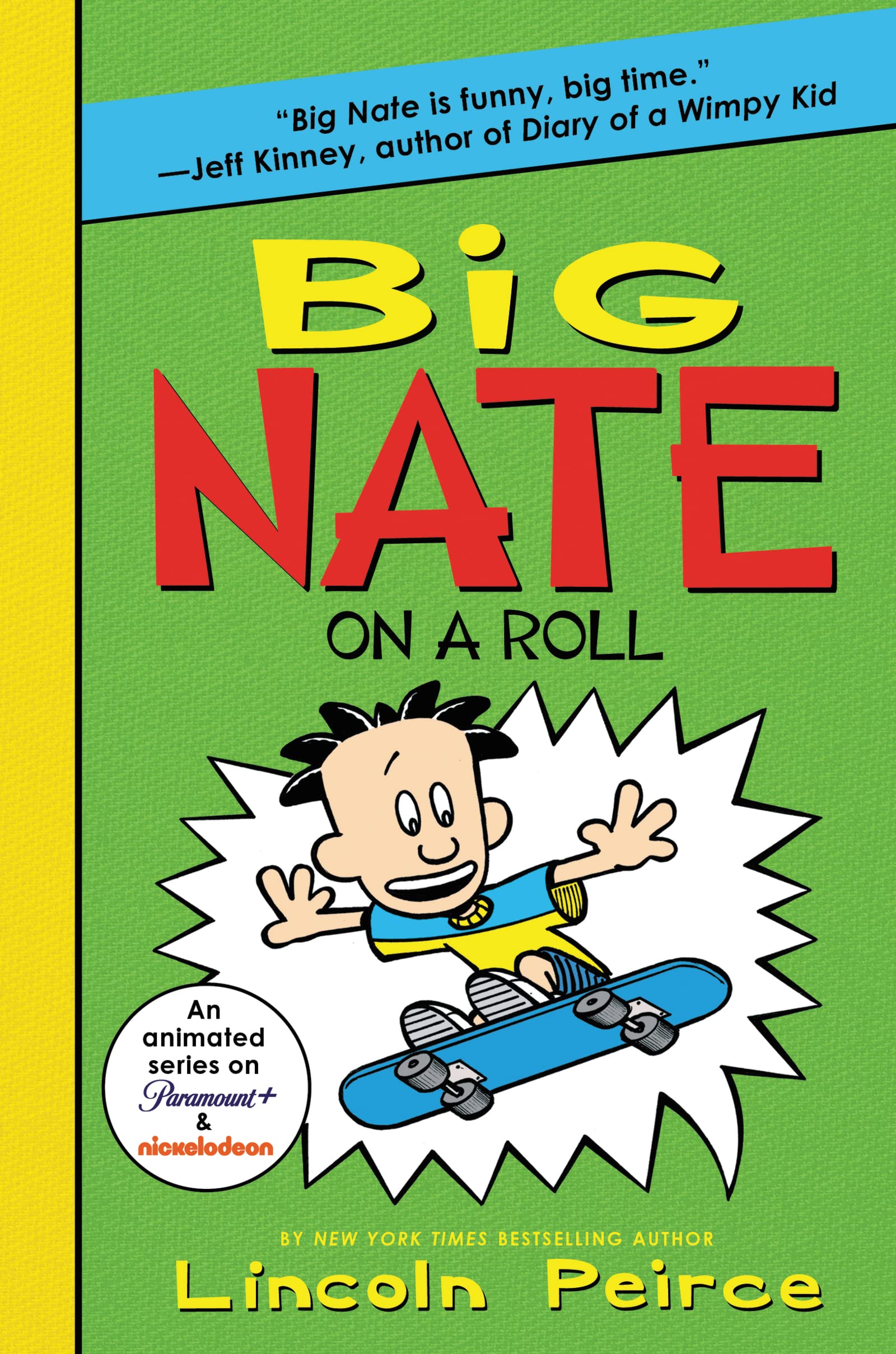 Big Nate #3 Big Nate on a Roll