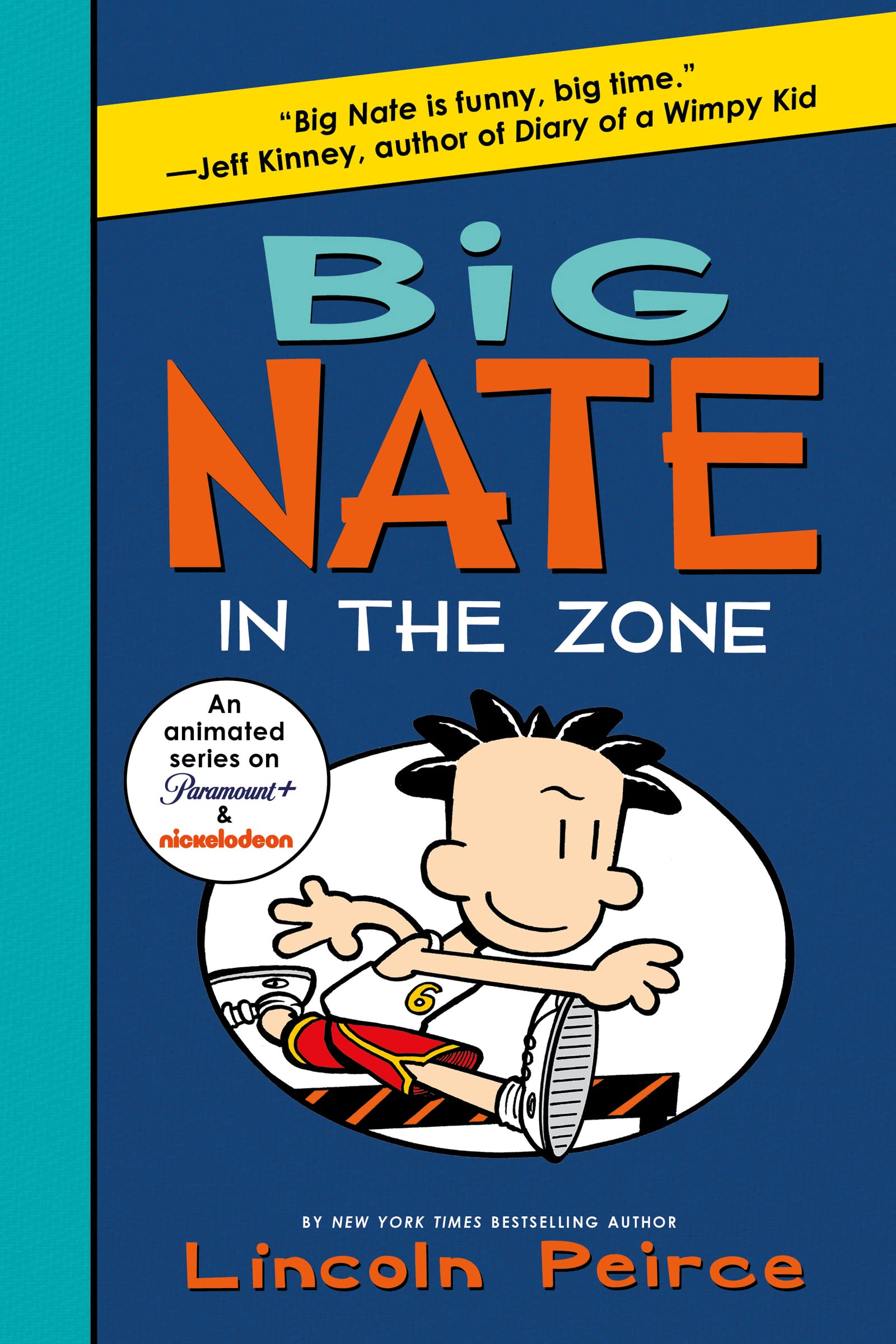 Big Nate #6 In the Zone