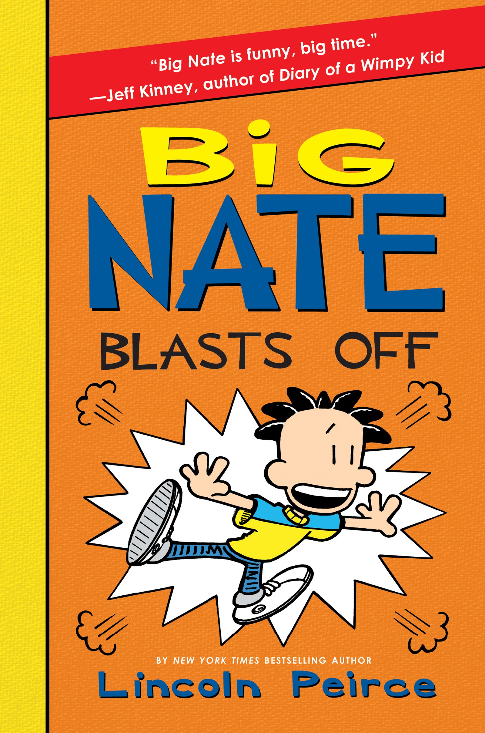 Big Nate #8 Big Nate Blasts Off