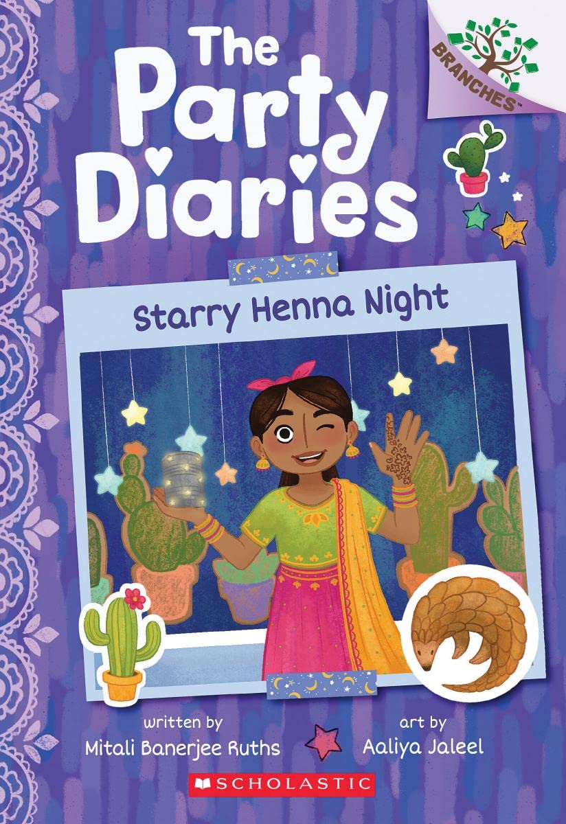 The Party Diaries #2: Starry Henna Night (A Branches Book)