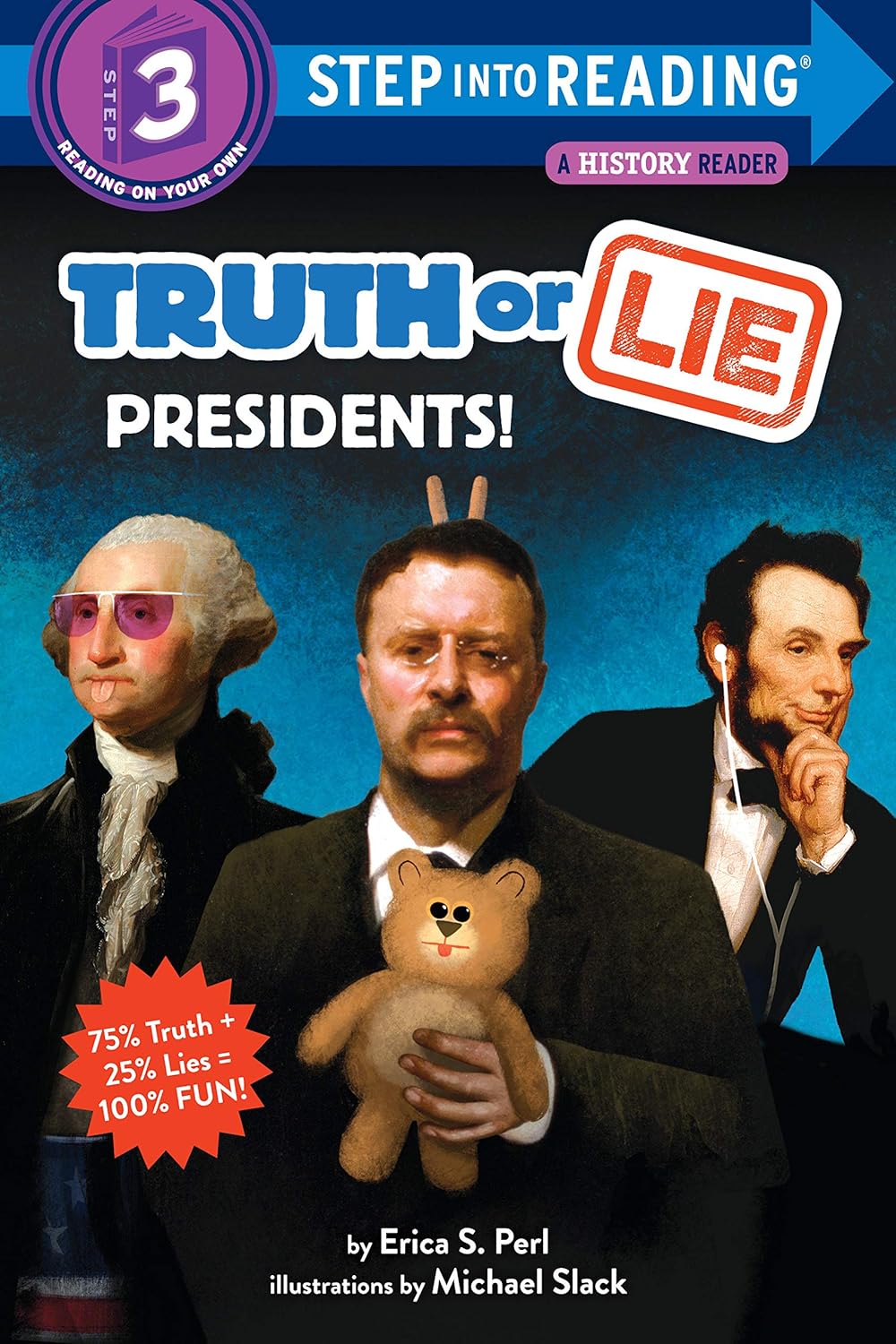 SIR(Step3):Truth or Lie:Presidents!