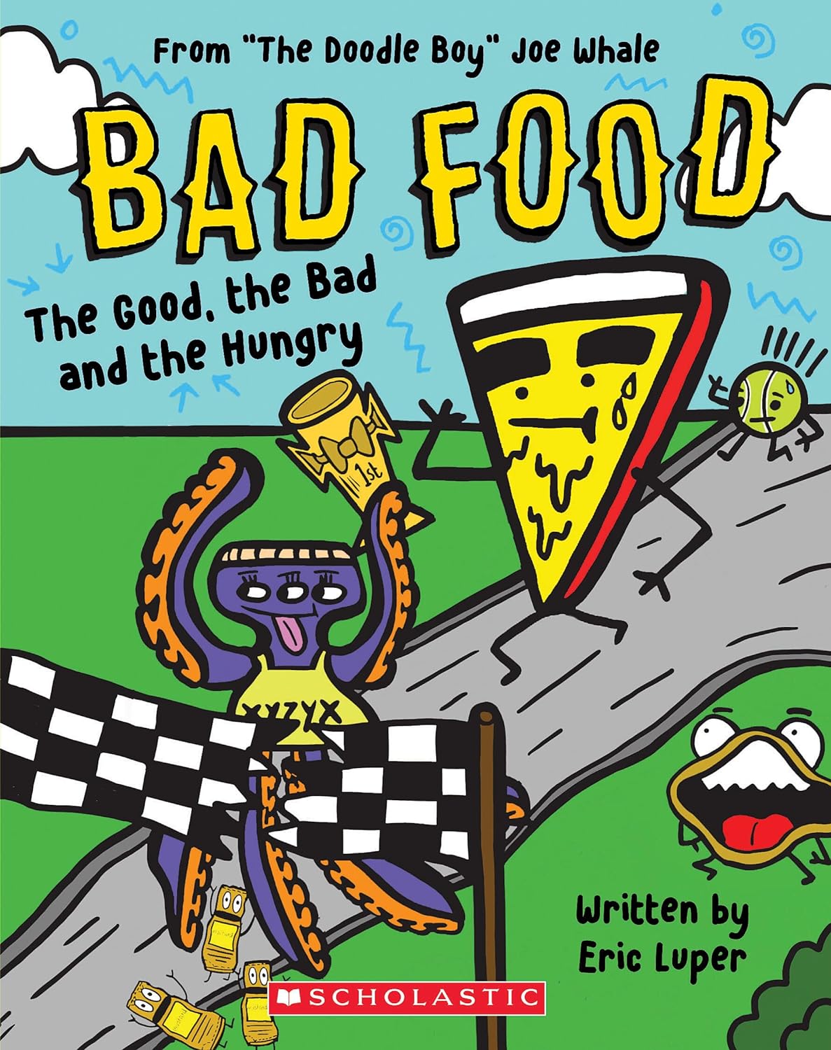 Bad Food #02:The Good, the Bad and the Hungry: From “The Doodle Boy” Joe Whale (P)