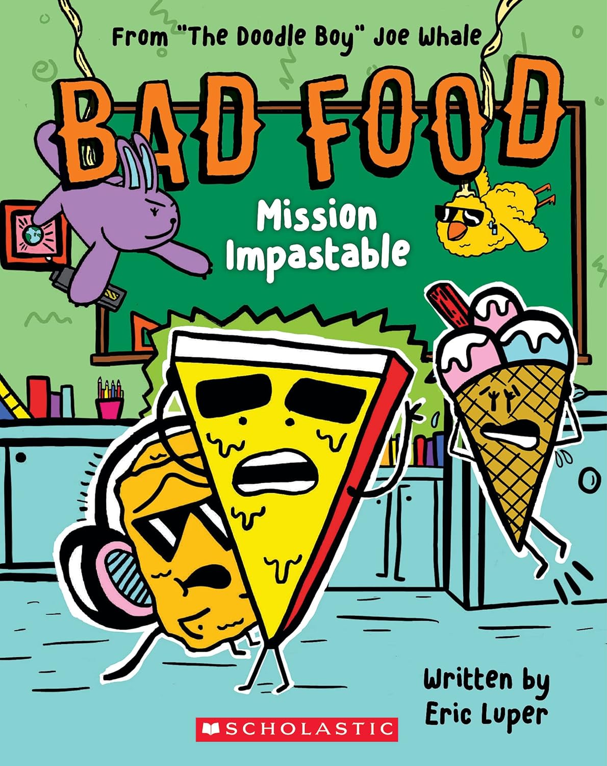 Bad Food #03:Mission Impastable: From “The Doodle Boy” Joe Whale (P)