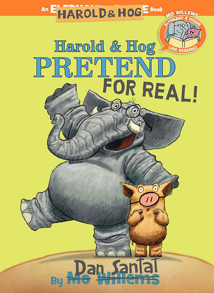 LB-Elephant & Piggie Like Reading!: Harold & Hog Pretend for Real! (H)	