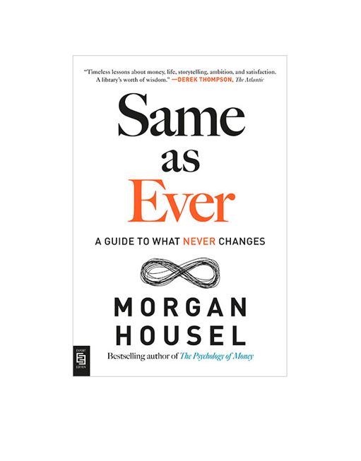 Same as Ever: A Guide to What Never Changes (자기계발서)