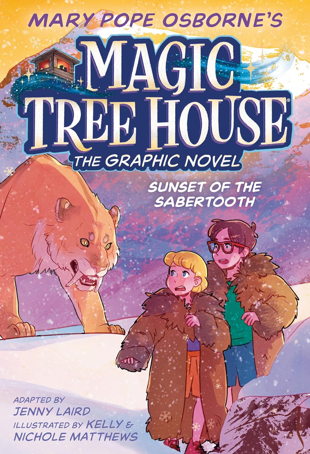 Magic Tree House Graphic Novel #07:Sunset of the Sabertooth (MTH 시리즈)