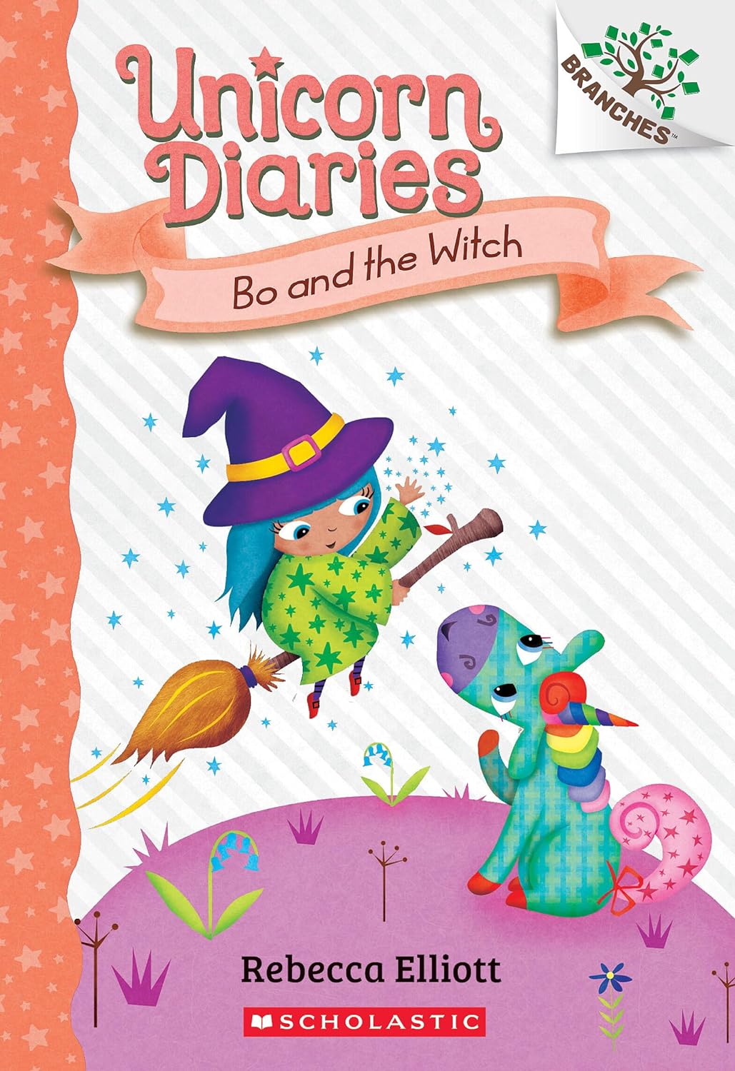 Unicorn Diaries #10: Bo and the Witch (A Branches Book)