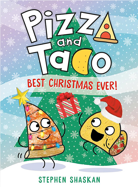 Pizza and Taco #8: Best Christmas Ever!: (A Graphic Novel)