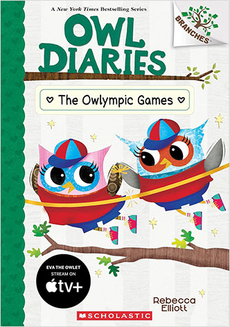 Owl Diaries #20:The Owlympic Games (A Branches Book)