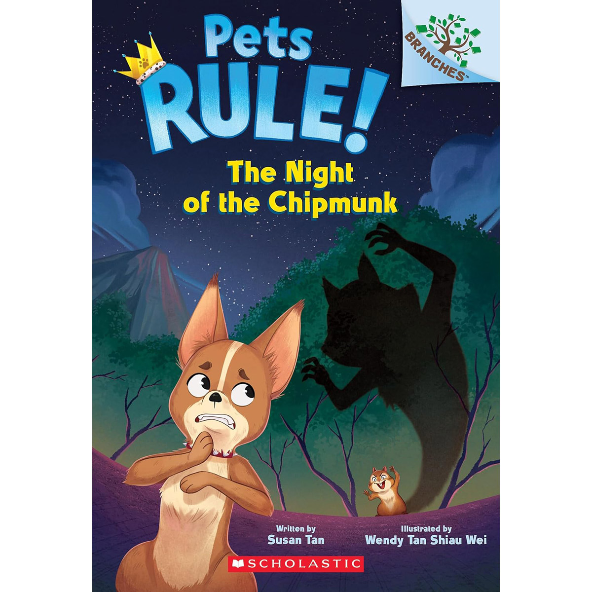 Pets Rule #6: The Night of the Chipmunk (A Branches Book)