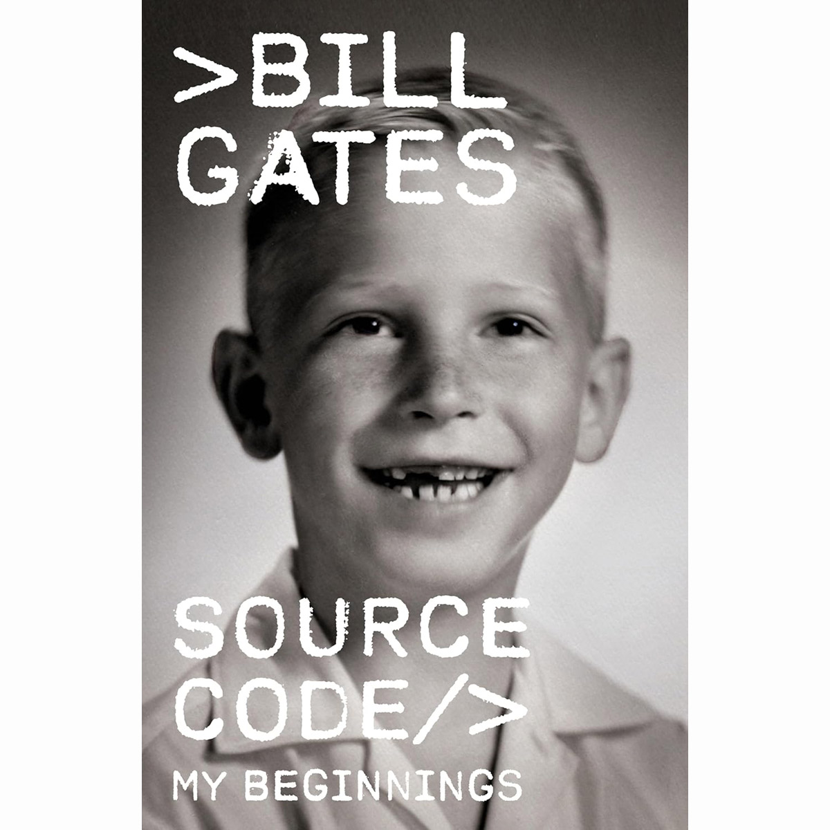 [빌게이츠 자서전] 소스 코드 : 더 비기닝 Source Code: My Beginnings (H)