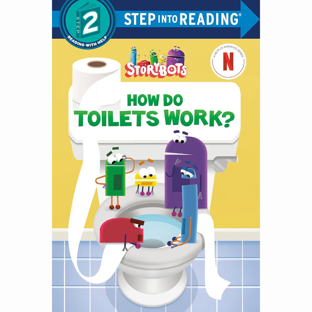 Step into Reading(Step2):How Do Toilets Work? (StoryBots)
