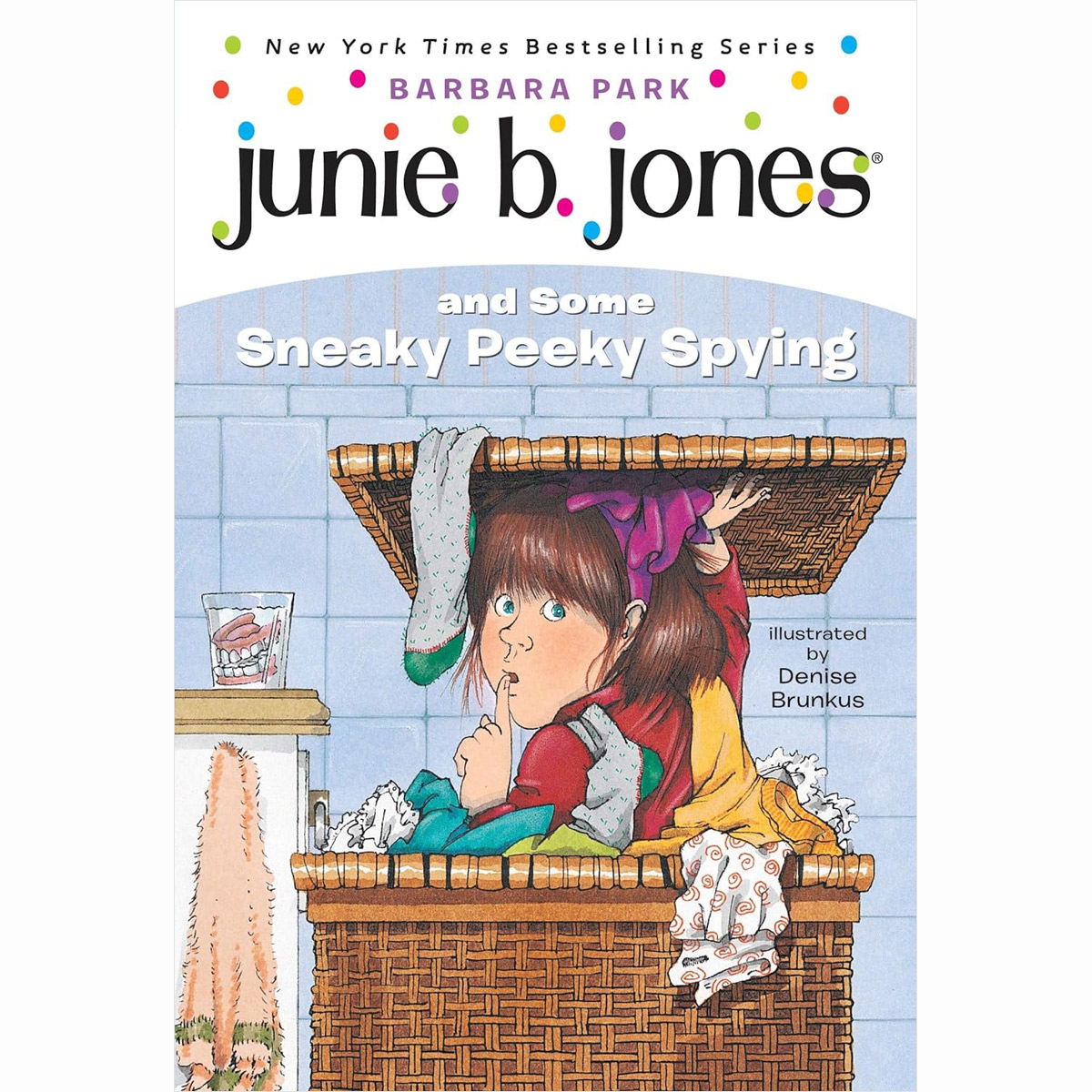 Junie B. Jones #4 Junie B. Jones and some Sneaky Peeky Spying