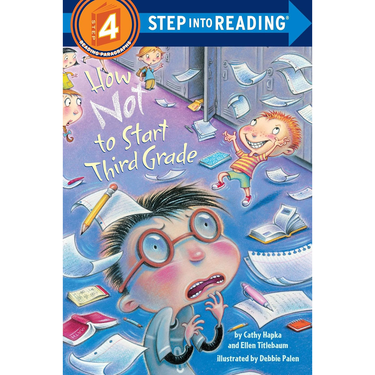 Step into Reading(Step4): How Not to Start Third Grade