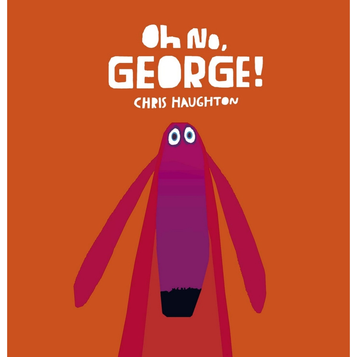 이런! 안 돼, 조지! Oh No, George! (Paperback)