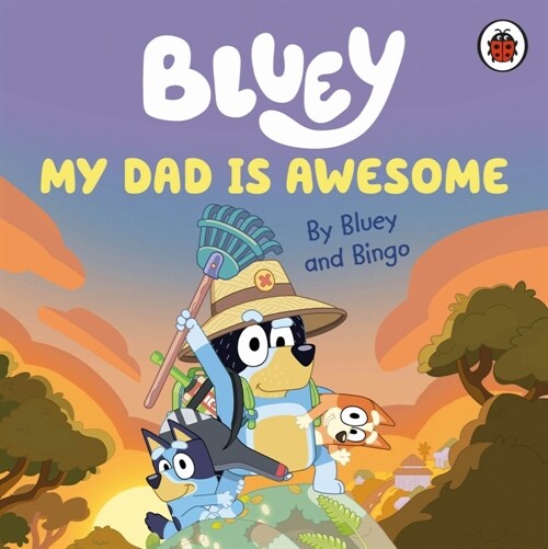 블루이 Bluey: My Dad Is Awesome
