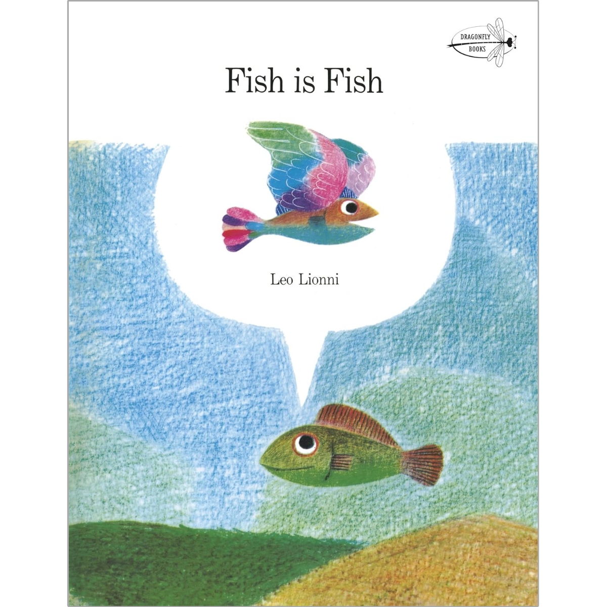 물고기는 역시 물고기야 Fish Is Fish (Leo Lionni) [Picture Book]