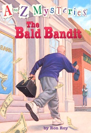 A To Z Mysteries #B The Bald Bandit