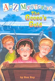 A To Z Mysteries #G The Goose's Gold