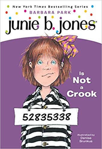 #9 Junie B. Jones Is Not A Crook