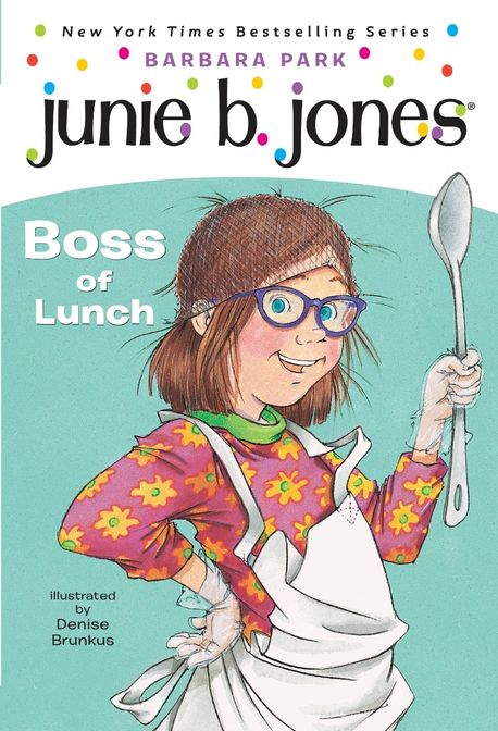 #19 Junie B. Jones First Grader (Boss Of lunch)